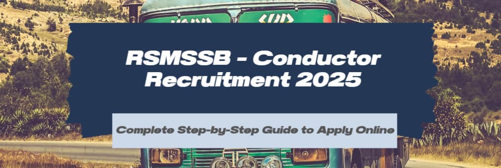 RSMSSB Conductor 2025 Recruitment: Apply for 500 Vacancies