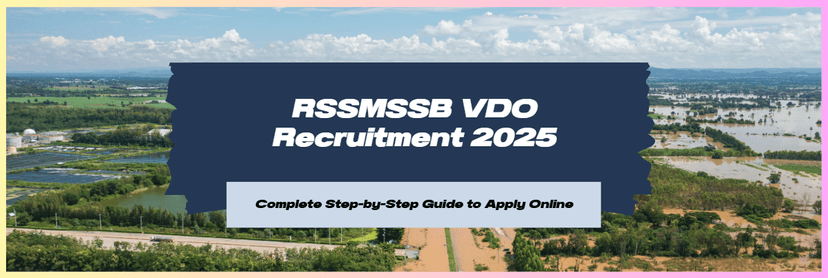 Rajasthan RSSB Village Development Officer Recruitment 2025: A Complete Guide