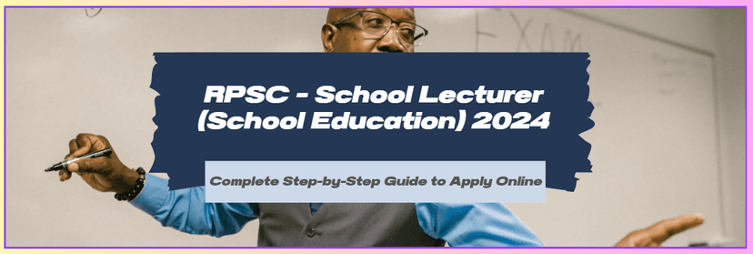 RPSC – School Lecturer (School Education) 2024