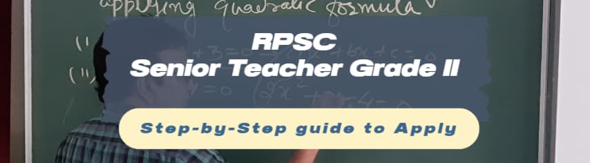 RPSC Senior Teacher (2nd Grade) Recruitment 2025