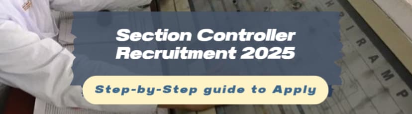 RRB Section Controller Recruitment 2025 – Apply Online for 368 Vacancies